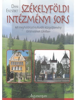 Székelyföldi intézményi sors