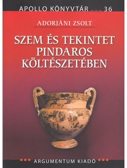 Szem és tekintet Pindaros költészetében
