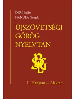 Újszövetségi görög nyelvtan I.