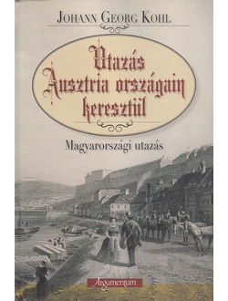 Utazás Ausztria országain keresztül