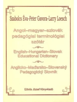 Angol-magyar-szlovák pedagógiai terminológiai szótár