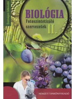 Biológia - Fotoszintetizáló szervezetek II.