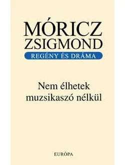 Nem élhetek muzsikaszó nélkül