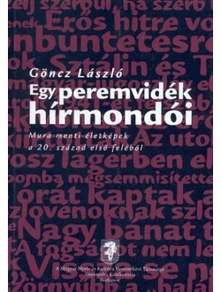 Egy peremvidék hírmondói