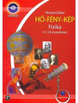 Hő - Fény - Kép