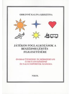 Játékos foglalkozások a beszédmegértés fejlesztésére