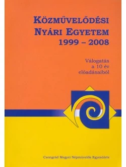 Közművelődési Nyári Egyetem 1999-2008