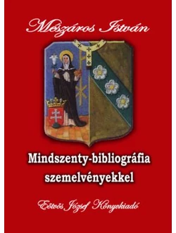 Mindszenty-bibliográfia szemelvényekkel
