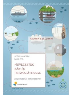 Művészetek báb- és drámajátékkal 2. osztály