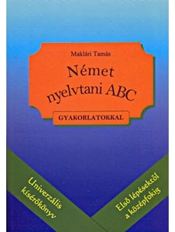 Német nyelvtani ABC gyakorlatokkal