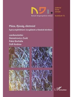 Pláza, ifjúság, életmód
