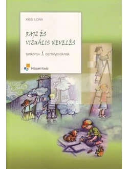 Rajz és vizuális nevelés 1. osztály
