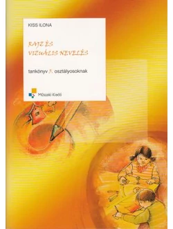 Rajz és vizuális nevelés 3. osztály