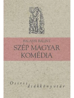 Szép magyar komédia