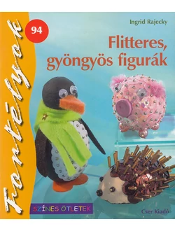 Flitteres, gyöngyös figurák