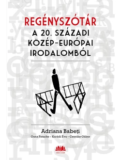 Regényszótár a 20. századi közép-európai irodalomból