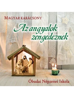 Az angyalok zengedeznek (CD)