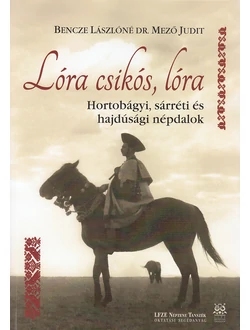 Lóra csikós, lóra