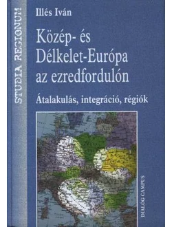 Közép- és Délkelet-Európa az ezredfordulón