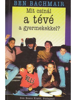 Mit csinál a tévé a gyermekekkel?