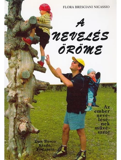 A nevelés öröme