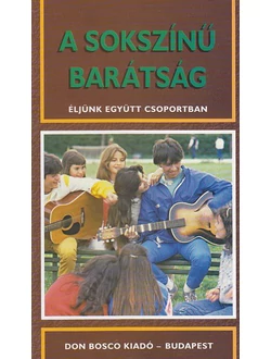 A sokszínű barátság