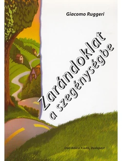 Zarándoklat a szegénységbe