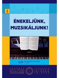 Énekeljünk, muzsikáljunk!
