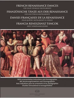 Francia reneszánsz táncok négy vonóshangszerre