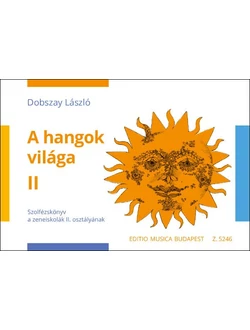 A hangok világa II.