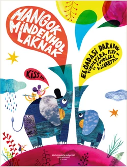 Hangok mindenhol laknak 2.