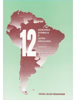 12 escritores españoles y latino-americanos