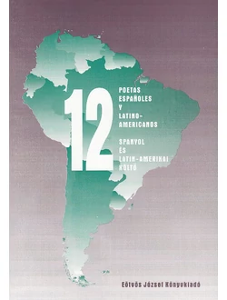 12 poetas españoles y latino-americanos