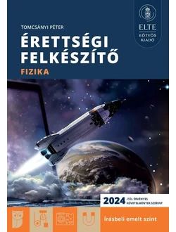 Érettségi felkészítő – Fizika