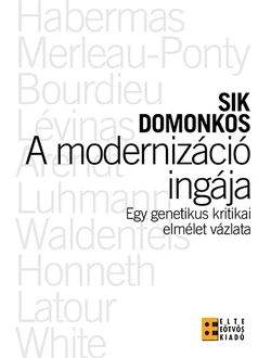 A modernizáció ingája