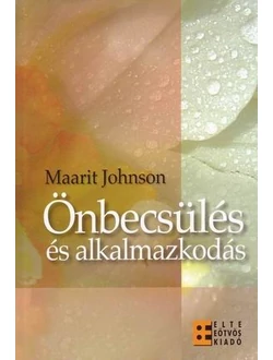 Önbecsülés és alkalmazkodás