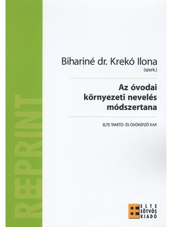 Az óvodai környezeti nevelés módszertana