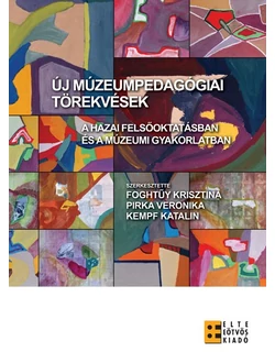 Új múzeumpedagógiai törekvések
