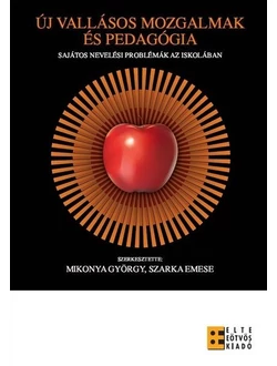 Új vallásos mozgalmak és a pedagógia