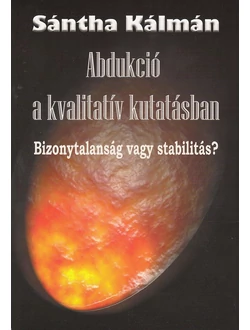 Abdukció a kvalitatív kutatásban
