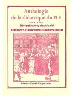 Anthologie de la didactique du FLE