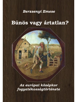 Bűnös vagy ártatlan?
