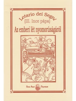 Az emberi lét nyomorúságáról