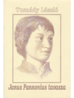 Janus Pannonius tavasza