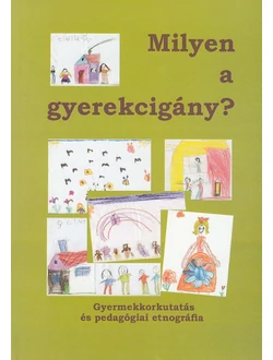 Milyen a gyerekcigány?