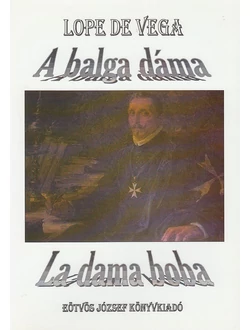 A balga dáma (La dama boba)