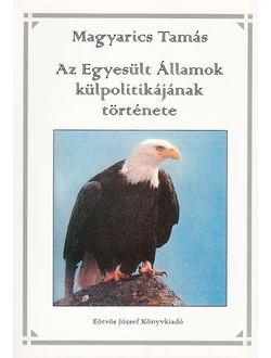 Az Egyesült Államok külpolitikájának története