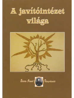A javítóintézet világa