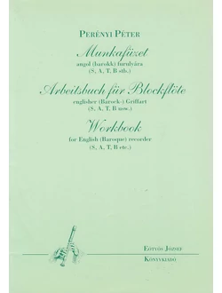 Munkafüzet angol (barokk) furulyára (S, A, T, B stb.)