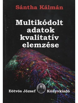 Multikódolt adatok kvalitatív elemzése